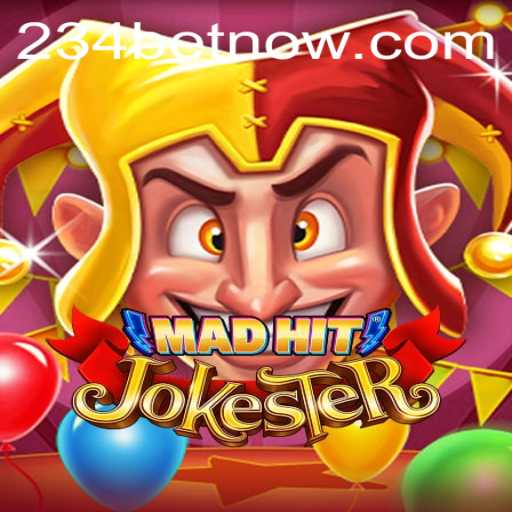 Unveiling the Thrills of MadHitJokester in the Era of 234bet